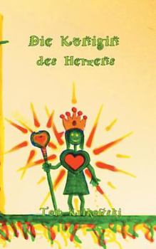 Paperback Die Königin des Herzens: Das Erwachen des Bewusstseins [German] Book