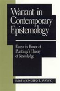 Paperback Warrant in Contemporary Epistemology: Essays in Honor of Plantinga's Theory of Knowledge Book