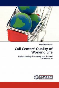 Paperback Call Centers' Quality of Working Life Book