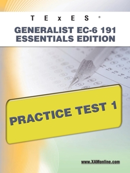 Paperback TExES Generalist Ec-6 191 Essentials Edition Practice Test 1 Book