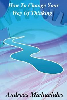 Paperback How To Change Your Way Of Thinking Book