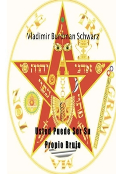 Paperback Usted Puede Ser Su Propio Brujo [Spanish] Book