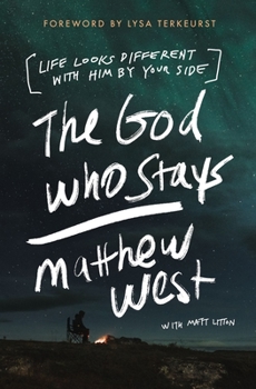 Paperback The God Who Stays: Life Looks Different with Him by Your Side Book
