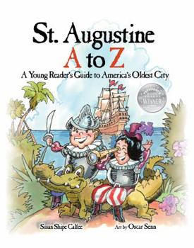 Paperback St. Augustine A to Z: A Young Reader's Guide to America's Oldest City Book