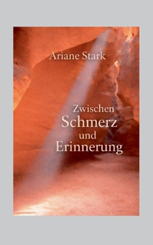 Paperback Zwischen Schmerz und Erinnerung [German] Book