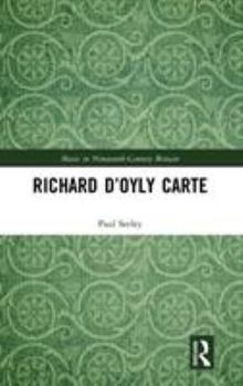 Hardcover Richard D'Oyly Carte Book