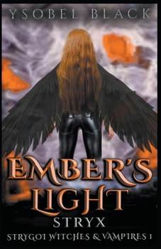 Ember's Light: Stryx