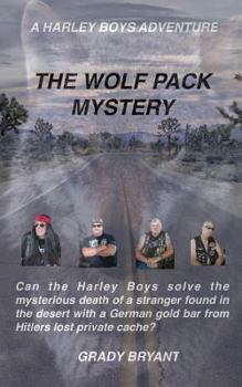 Paperback The Wolfpack Mystery: A body is found on the Indian Reservation of the San Andres Mountains with a German Swastika marked gold bar. The Harl Book