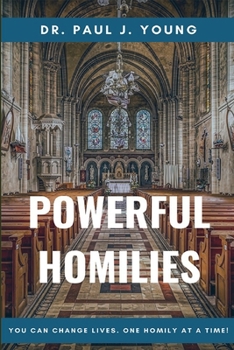 Paperback Powerful Homilies: Homilies That Change Lives Book