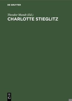Hardcover Charlotte Stieglitz [German] Book