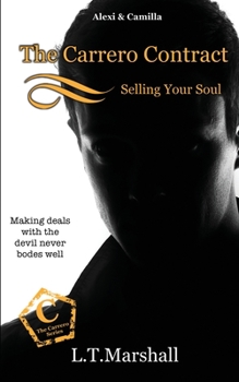 Paperback The Carrero Contract Selling Your Soul: Alexi & Camilla Book