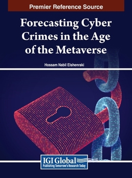 Hardcover Forecasting Cyber Crimes in the Age of the Metaverse Book