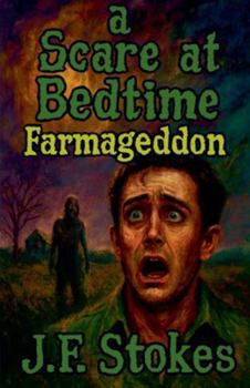 Paperback A Scare at Bedtime: Farmageddon Book