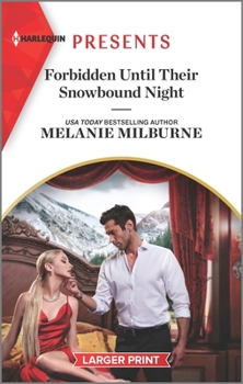 Mass Market Paperback Forbidden Until Their Snowbound Night [Large Print] Book