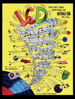 Best of LCD, The: The Art and Writing of WFMU