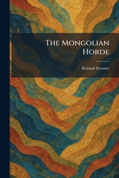 Paperback The Mongolian Horde Book