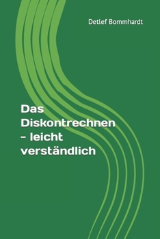 Paperback Das Diskontrechnen - leicht verständlich [German] Book