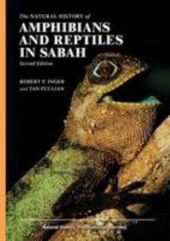 Paperback The Natural History of Amphibians and Reptiles in Sabah Book