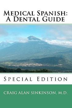 Paperback Medical Spanish: A Dental Guide Book