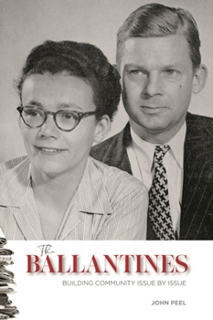 Paperback The Ballantines: Building Community Issue by Issue Book