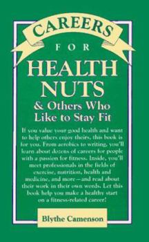 Careers for Health Nuts & Others Who Like to Stay Fit - Book  of the Careers for You