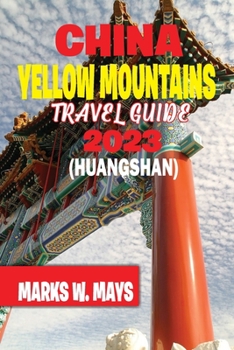 Paperback China yellow mountain travel guide 2023 (huangshan) [Large Print] Book