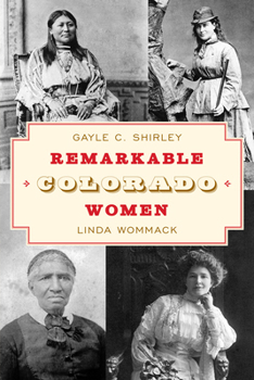 Paperback Remarkable Colorado Women Book