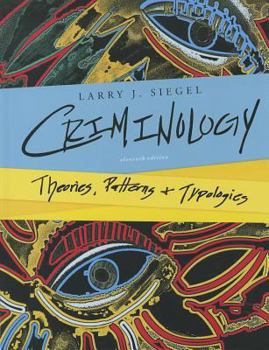 Hardcover Criminology: Theories, Patterns, and Typologies Book