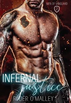 Infernal Justice - Book #2 of the Men of Vanguard