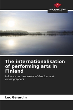 Paperback The internationalisation of performing arts in Finland Book