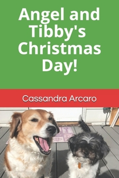 Paperback Angel and Tibby's Christmas Day! Book