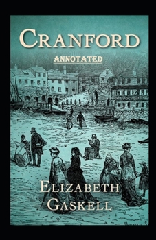 Paperback cranford by elizabeth cleghorn gaskell Annotated Book