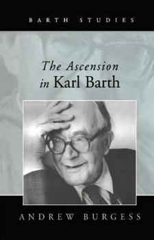 Hardcover The Ascension in Karl Barth Book