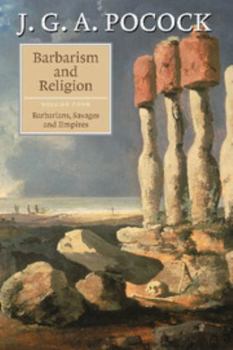Hardcover Barbarism and Religion, Volume 4: Barbarians, Savages and Empires Book