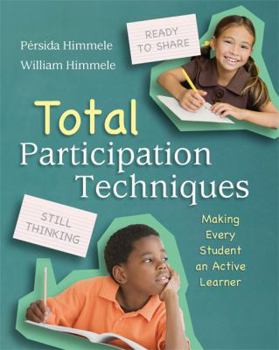 Paperback Total Participation Techniques: Making Every Student an Active Learner Book