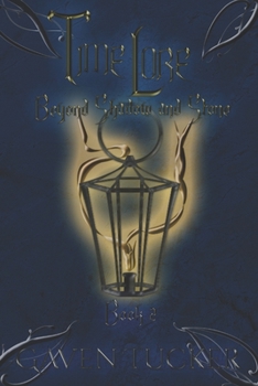 Paperback Time Lore: Beyond Shadow and Stone Book