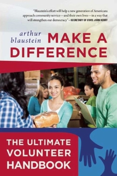 Paperback Make a Difference: The Ultimate Volunteer Handbook Book