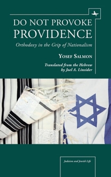 Hardcover Do Not Provoke Providence: Orthodoxy in the Grip of Nationalism Book