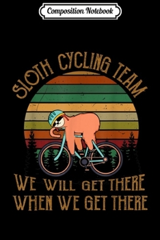 Paperback Composition Notebook: Sloth cycling team lazy sloth sleeping on bicycle Journal/Notebook Blank Lined Ruled 6x9 100 Pages Book