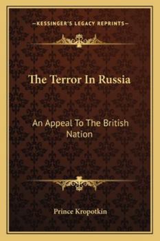 Paperback The Terror In Russia: An Appeal To The British Nation Book