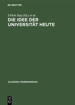 Hardcover Die Idee Der Universität Heute [German] Book