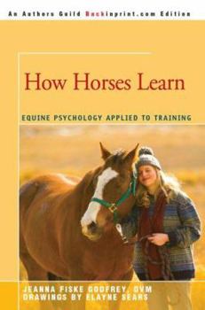 Paperback How Horses Learn: Equine Psychology Applied to Training Book