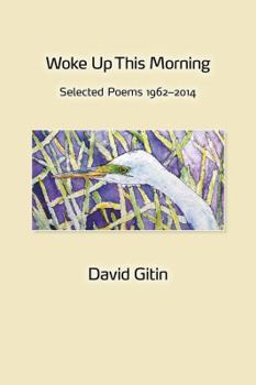 Paperback Woke Up This Morning : Selected Poems 1962-2014 Book