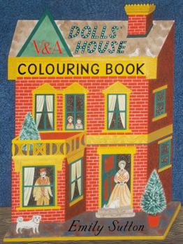 Paperback EMILY SUTTON THE DOLLS' HOUSE COLOURING BOOK /ANGLAIS Book