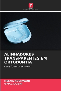 Paperback Alinhadores Transparentes Em Ortodontia [Portuguese] Book