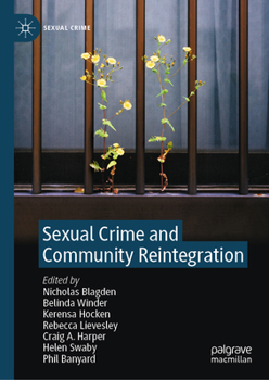 Sexual Crime and Community Reintegration