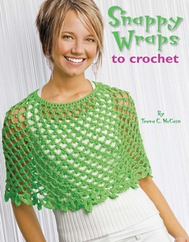 Paperback Snappy Wraps to Crochet Book