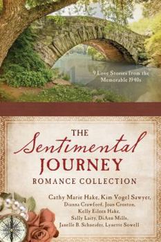 Paperback A Sentimental Journey Romance Collection: 9 Love Stories from the Memorable 1940s Book