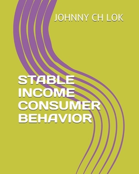 Paperback Stable Income Consumer Behavior Book