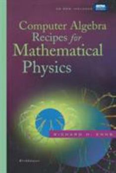 Hardcover Computer Algebra Recipes for Mathematical Physics [With CDROM] Book